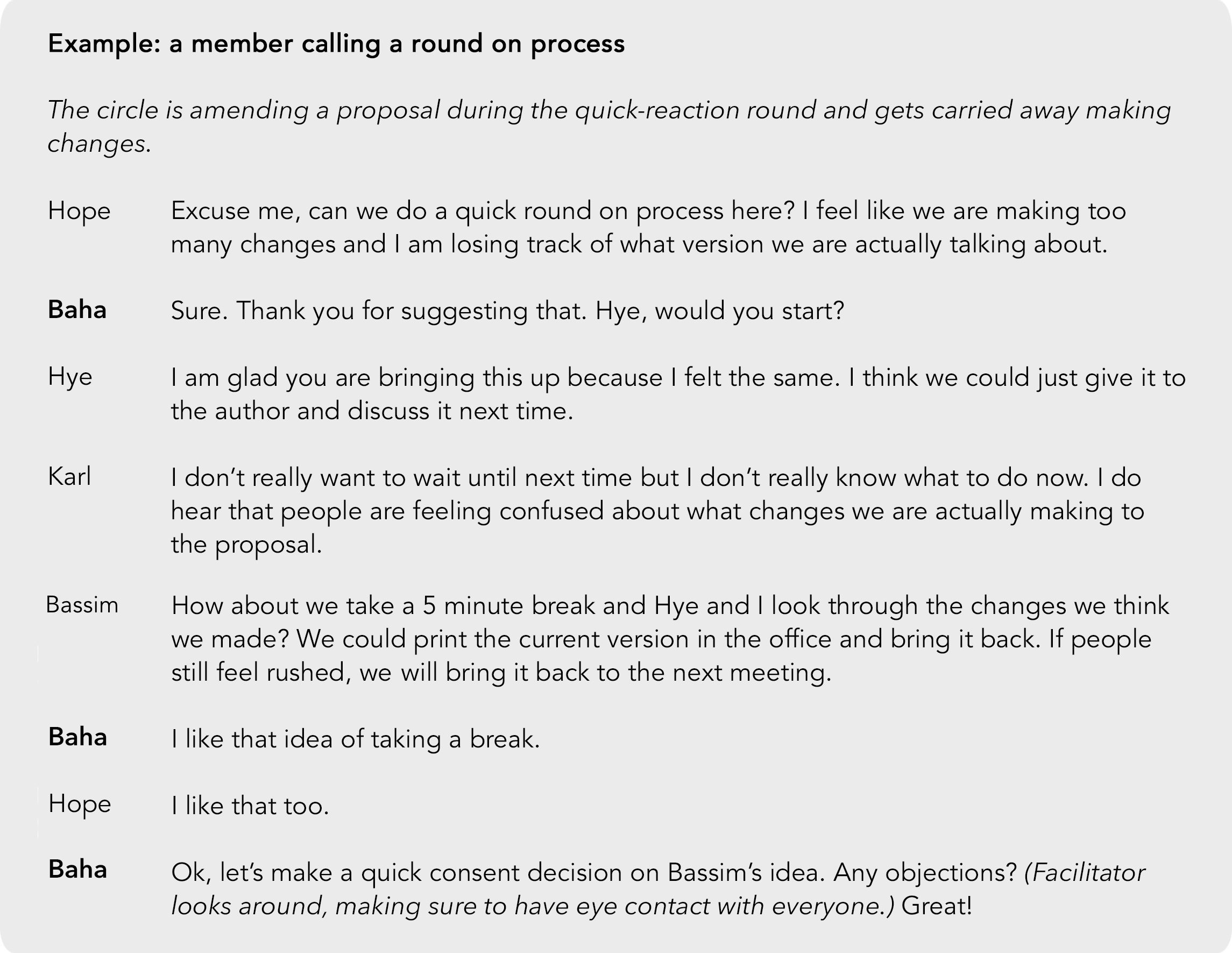A member calls for a process round