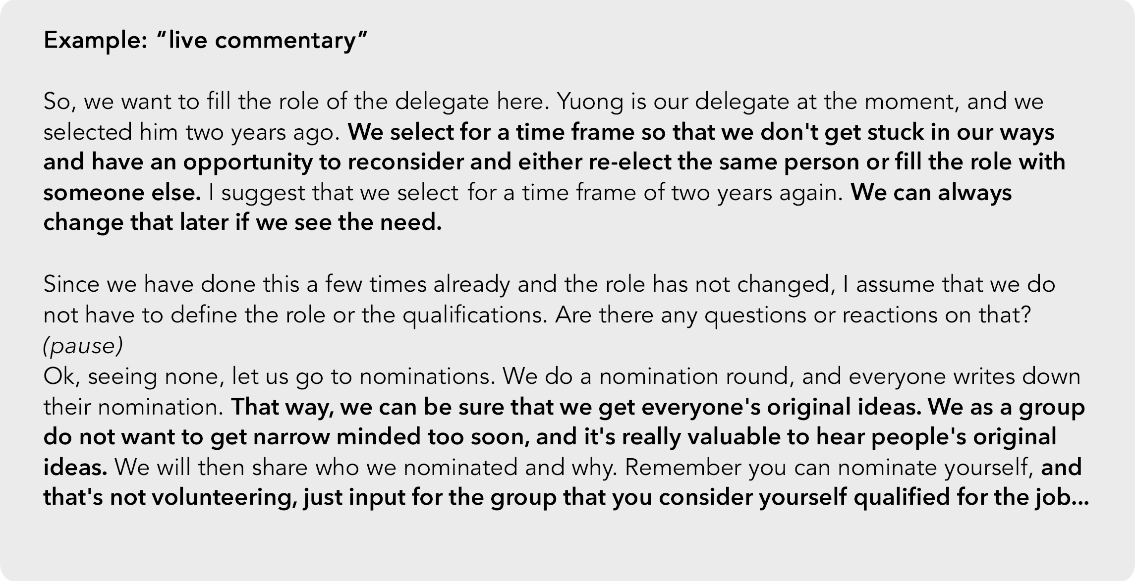 A selection process with some elements of “live commentary” for educational purposes