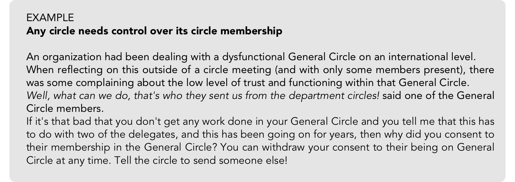 Make use of your consent rights, including for delegates into the next-“higher” circle.
